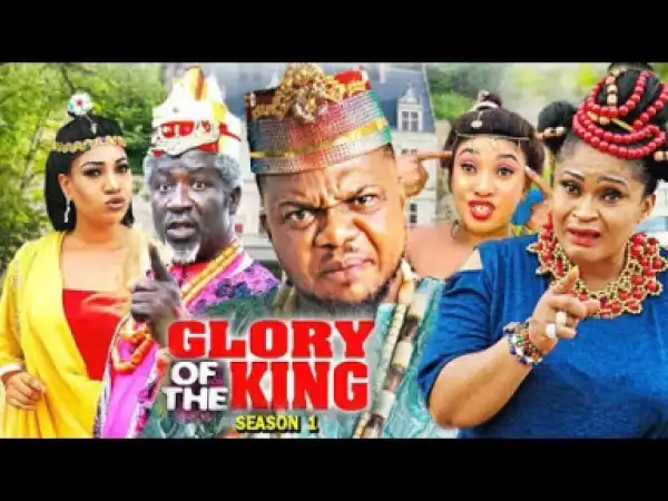 GLORY OF THE KING SEASON 1 - 2019 Nollywood Movie